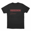 Obsession Definition Unisex T Shirt Black